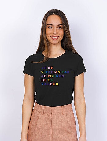 T-shirt Femme - JE NE VIEILLIS PAS JE PRENDS DE LA VALEUR COLORE