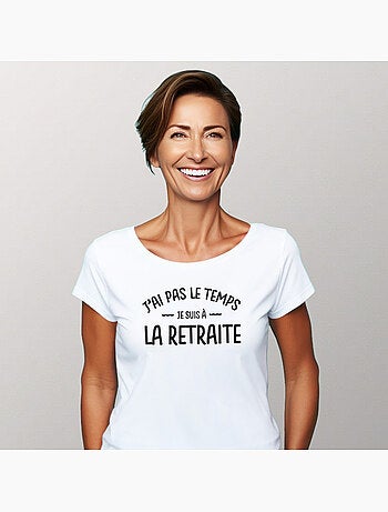 T-shirt Femme - JE SUIS A LA RETRAITE