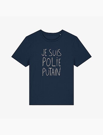 T-shirt Femme - JE SUIS POLIE