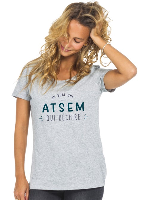 T-shirt Femme - JE SUIS UNE ATSEM QUI DÉCHIRE - Kiabi