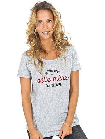 T-shirt Femme - JE SUIS UNE BELLE-MÈRE QUI DÉCHIRE