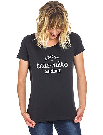 T-shirt Femme - JE SUIS UNE BELLE-MÈRE QUI DÉCHIRE