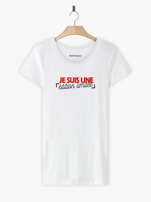 T-shirt Femme - JE SUIS UNE EDITION LIMITEE - Kiabi