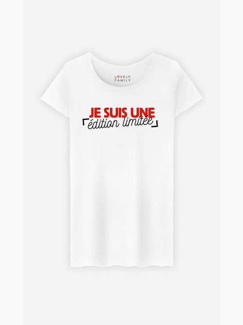 T-shirt Femme - JE SUIS UNE EDITION LIMITEE - Kiabi