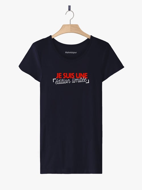 T-shirt Femme - JE SUIS UNE EDITION LIMITEE - Kiabi