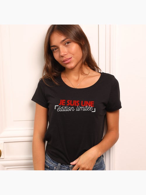 T-shirt Femme - JE SUIS UNE EDITION LIMITEE - Kiabi