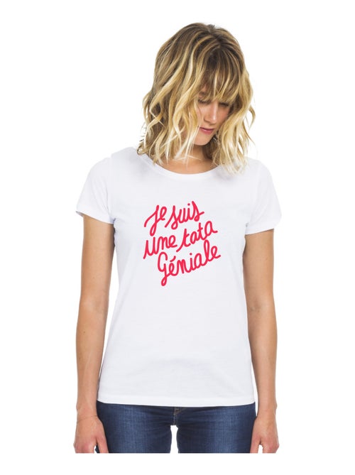 T-shirt Femme - JE SUIS UNE TATA GÉNIALE - Kiabi