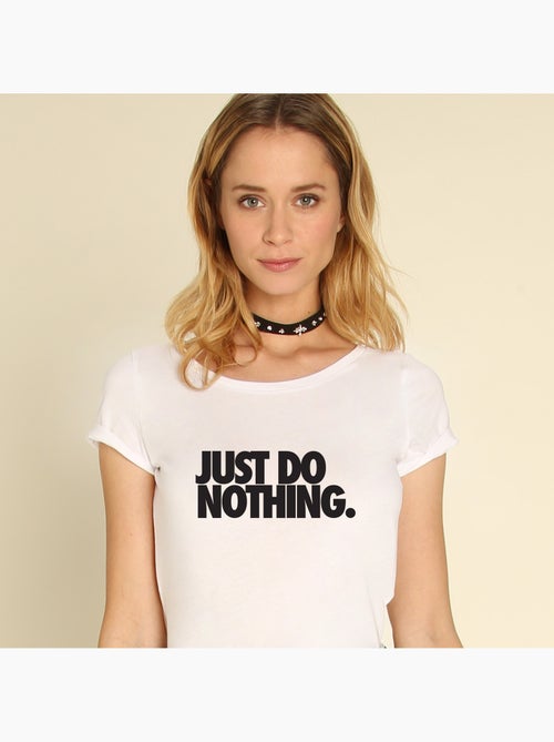 T-shirt Femme - JUST DO NOTHING - Kiabi