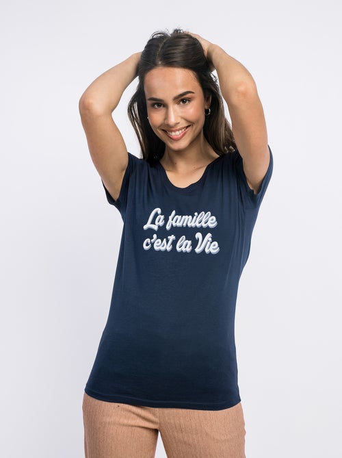 T-shirt Femme - LA FAMILLE C'EST LA VIE - Kiabi