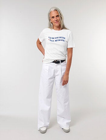 T-shirt Femme - LA VIE EST BELLE A LA RETRAITE