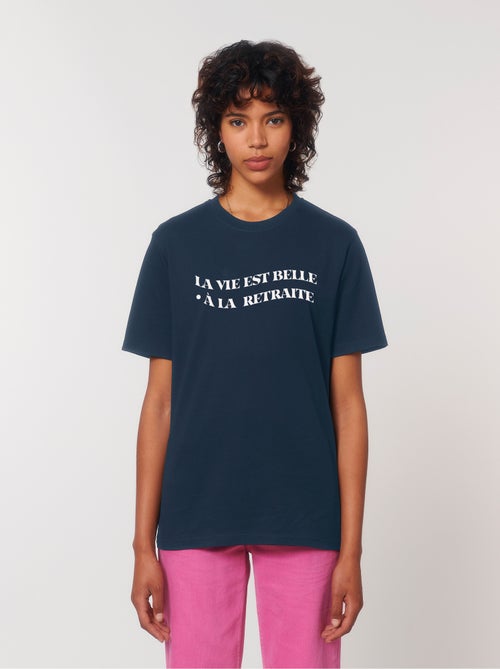 T-shirt Femme - LA VIE EST BELLE A LA RETRAITE - Kiabi