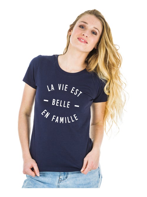 T-shirt Femme - LA VIE EST BELLE EN FAMILLE - Kiabi