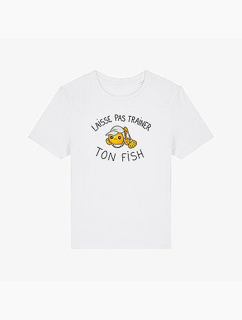 T-shirt Femme - LAISSE PAS TRAINER TON FISH