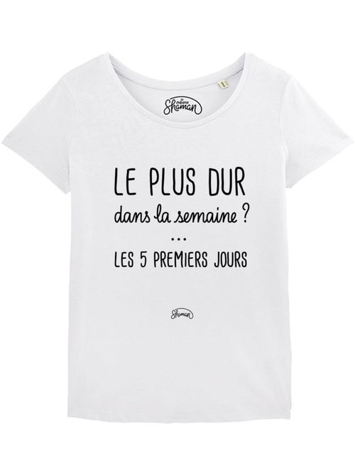 T-shirt Femme - LE PLUS DUR DANS LA SEMAINE - Kiabi