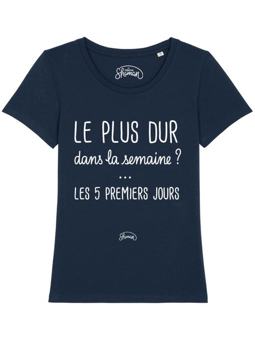 T-shirt Femme - LE PLUS DUR DANS LA SEMAINE - Kiabi
