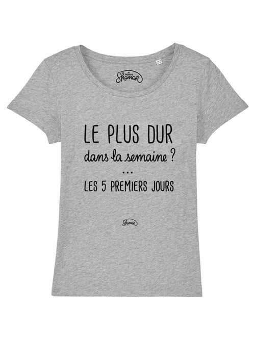 T-shirt Femme - LE PLUS DUR DANS LA SEMAINE - Kiabi