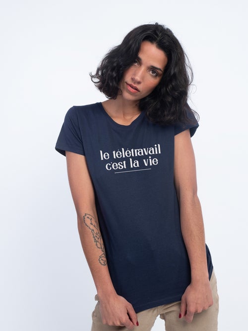T-shirt Femme - LE TÉLÉTRAVAIL C'EST LA VIE - Kiabi
