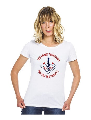 T-shirt Femme - LES VRAIES PRINCESSES PORTENT DES BASKETS