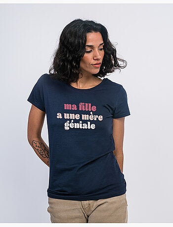 T-shirt Femme - MA FILLE A UNE MÈRE GÉNIALE