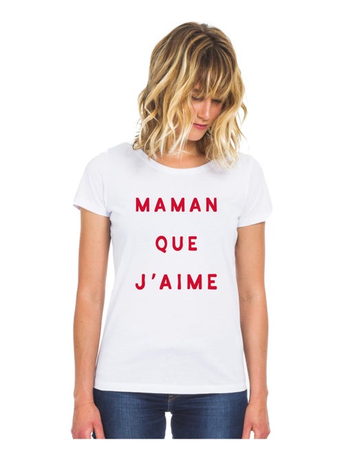 T-shirt Femme - MAMAN QUE J'AIME 2 WAF - Kiabi