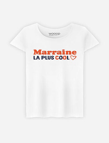 T-shirt Femme - MARRAINE LA PLUS COOL