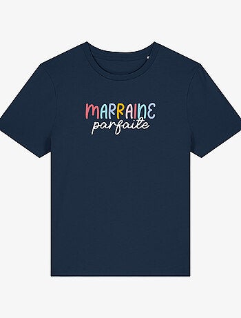 T-shirt Femme - MARRAINE PARFAITE