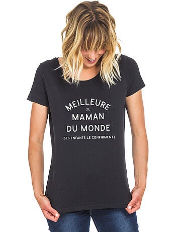 T-shirt Femme - MEILLEURE MAMAN DU MONDE (SES ENFANTS LE CONFIRMENT) 2 WAF