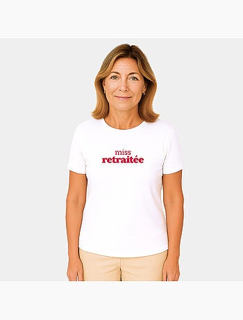 T-shirt Femme - MISS RETRAITÉE