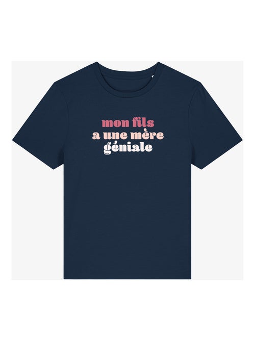T-shirt Femme - MON FILS A UNE MÈRE GÉNIALE - Kiabi