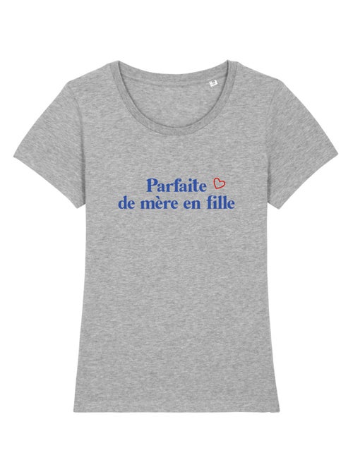 T-shirt Femme - PARFAITE DE MÈRE EN FILLE WAF - Kiabi
