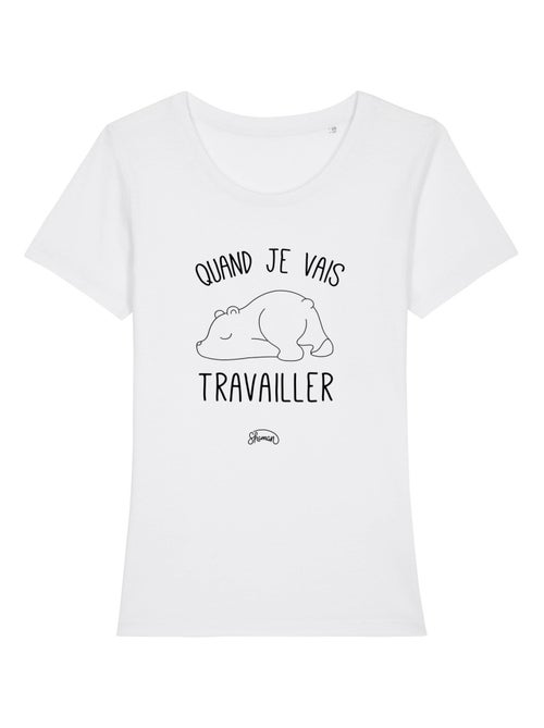T-shirt Femme - QUAND JE VAIS TRAVAILLER - Kiabi
