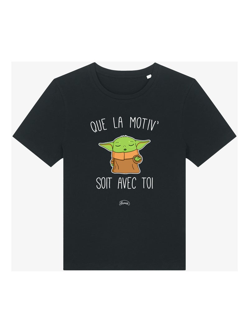 T-shirt Femme - QUE LA MOTIV SOIT AVEC TOI Noir - Kiabi