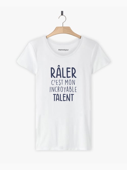 T-shirt Femme - RALER C'EST MON INCROYABLE TALENT - Kiabi