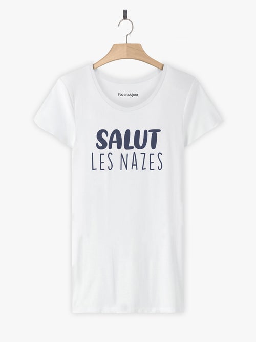 T-shirt Femme - SALUT LES NAZES - Kiabi