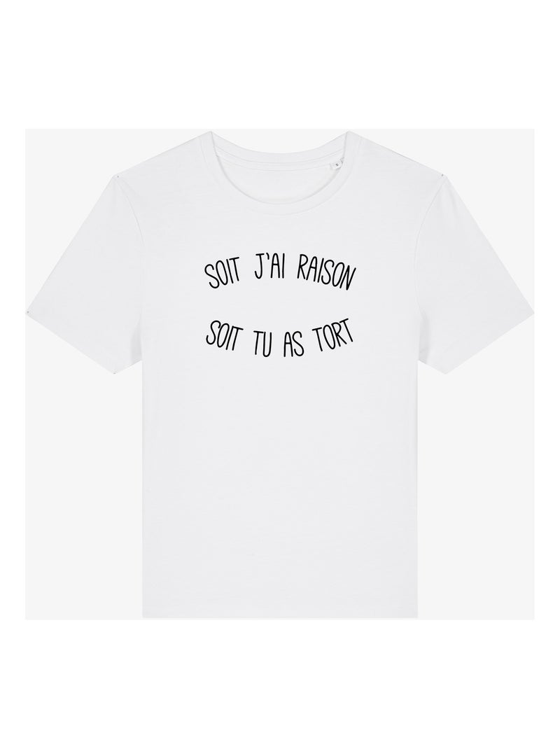 T-shirt Femme - SOIT J'AI RAISON SOIT TU AS TORT Blanc - Kiabi