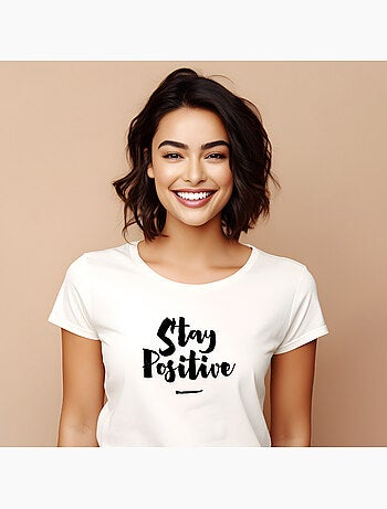 T-shirt Femme - STAY POSITIVE