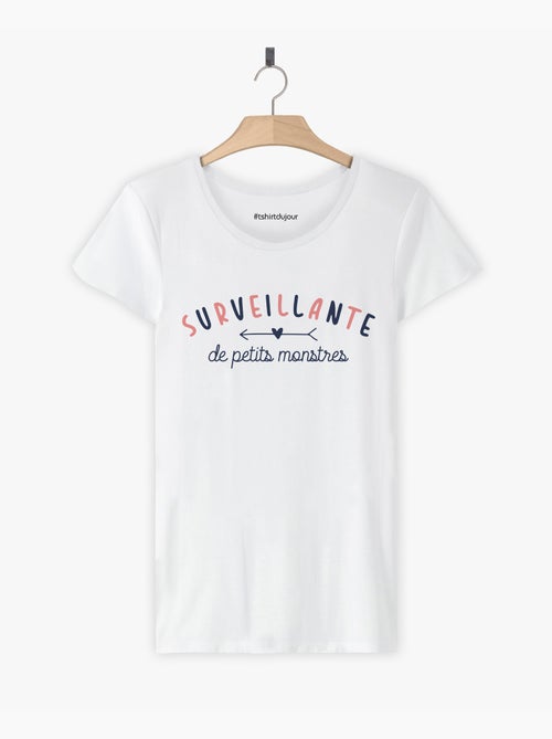 T-shirt Femme - SURVEILLANTE DE PETITS MONSTRES - Kiabi