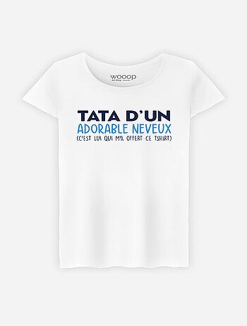 T-shirt Femme - TATA D'UN ADORABLE NEVEUX