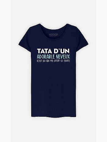 T-shirt Femme - TATA D'UN ADORABLE NEVEUX