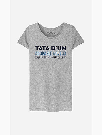 T-shirt Femme - TATA D'UN ADORABLE NEVEUX