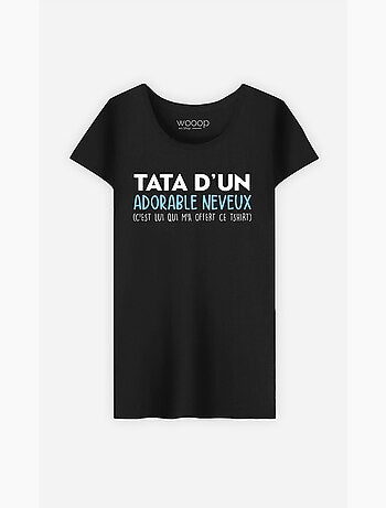 T-shirt Femme - TATA D'UN ADORABLE NEVEUX