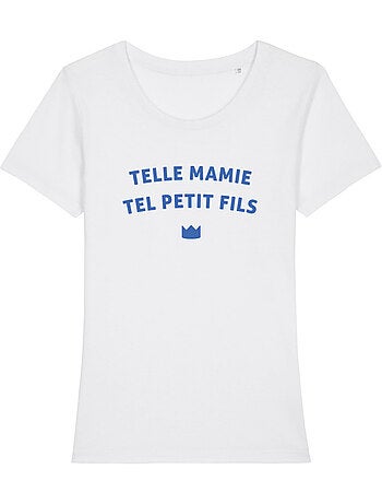 T-shirt Femme - TELLE MAMIE TEL PETIT-FILS WAF