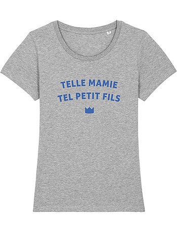 T-shirt Femme - TELLE MAMIE TEL PETIT-FILS WAF