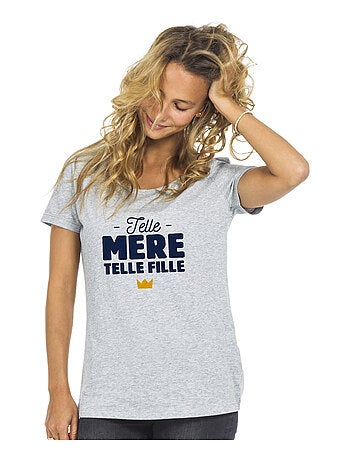 T-shirt Femme - TELLE MÈRE TELLE FILLE