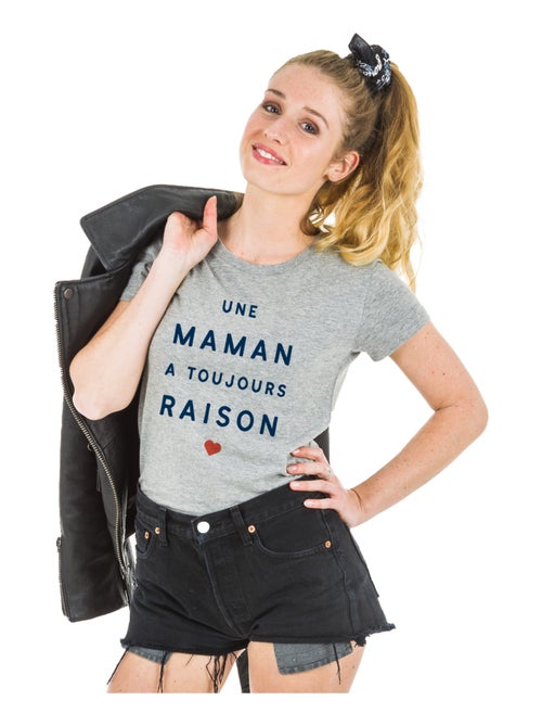 T-shirt Femme - UNE MAMAN A TOUJOURS RAISON 2 MPT - Kiabi