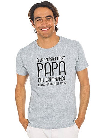 T-shirt Homme - A LA MAISON C'EST PAPA QUI COMMANDE 2 WAF