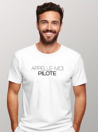 T-shirt Homme - APPELLE-MOI PILOTE