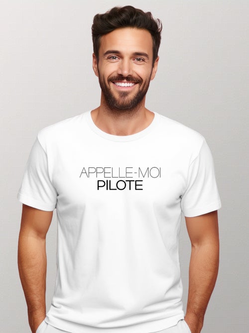 T-shirt Homme - APPELLE-MOI PILOTE - Kiabi