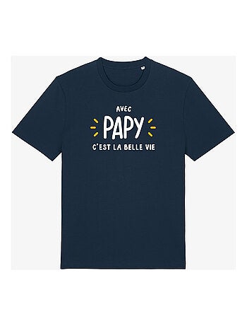 T-shirt Homme - AVEC PAPY C'EST LA BELLE VIE