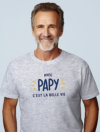T-shirt Homme - AVEC PAPY C'EST LA BELLE VIE